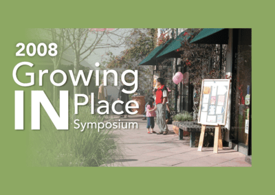 Growing IN Place Symposium 2008