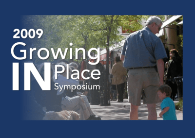 Growing IN Place Symposium 2009