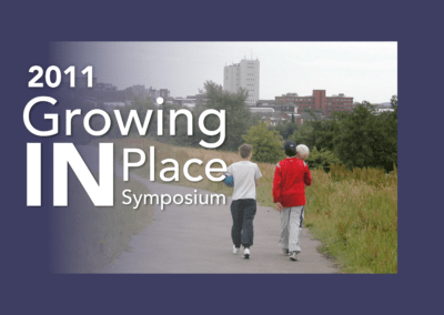 Growing IN Place Symposium 2011