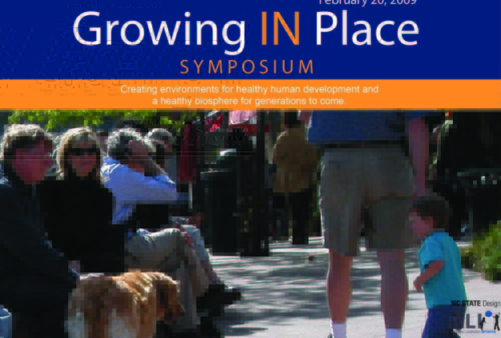 Growing IN Place Symposium 2009