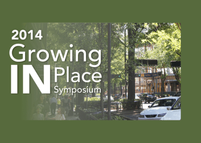 Growing IN Place Symposium 2014