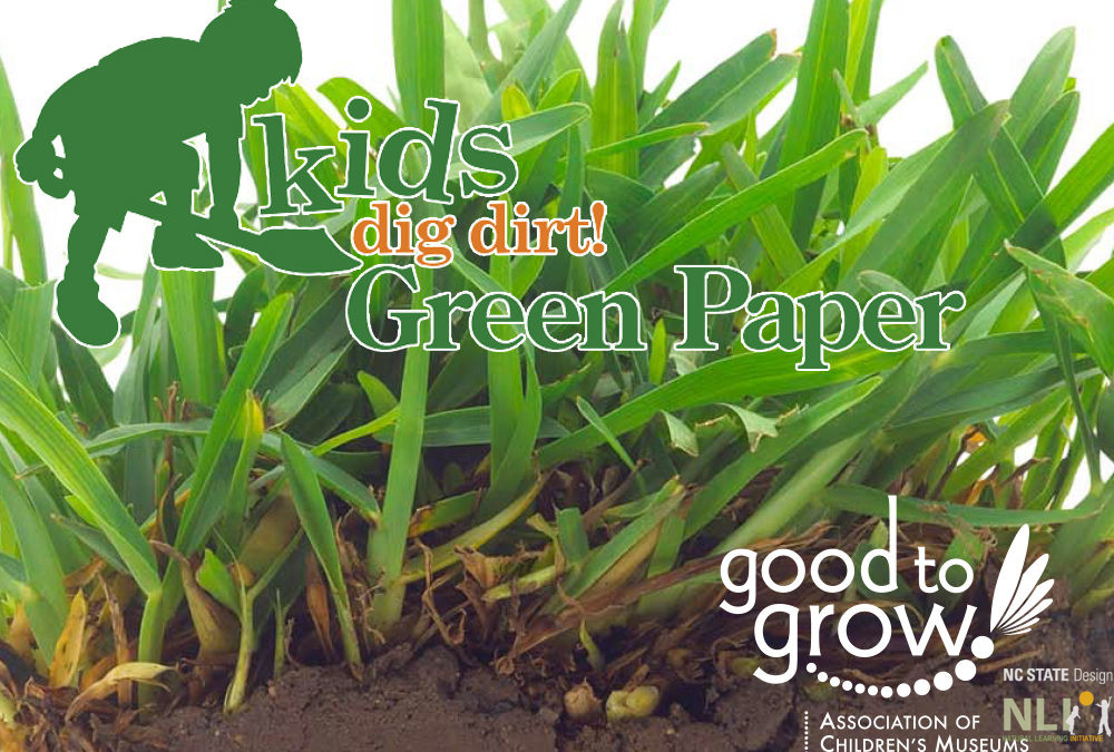 Kids Dig Dirt! Green Paper