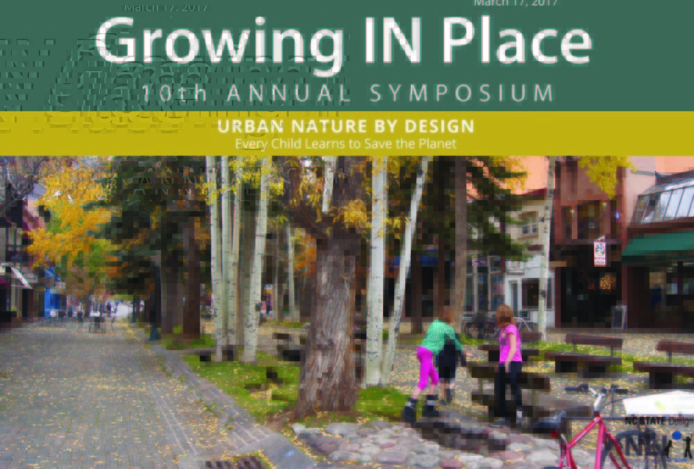 Growing IN Place Symposium 2017