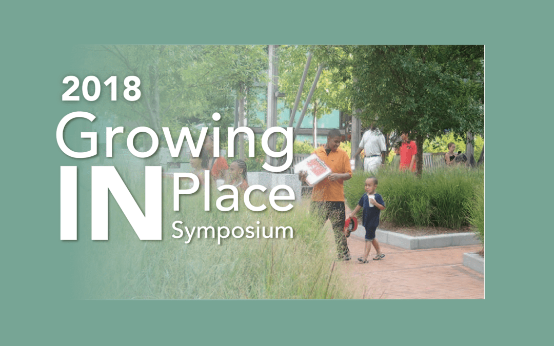 Growing IN Place Symposium 2018